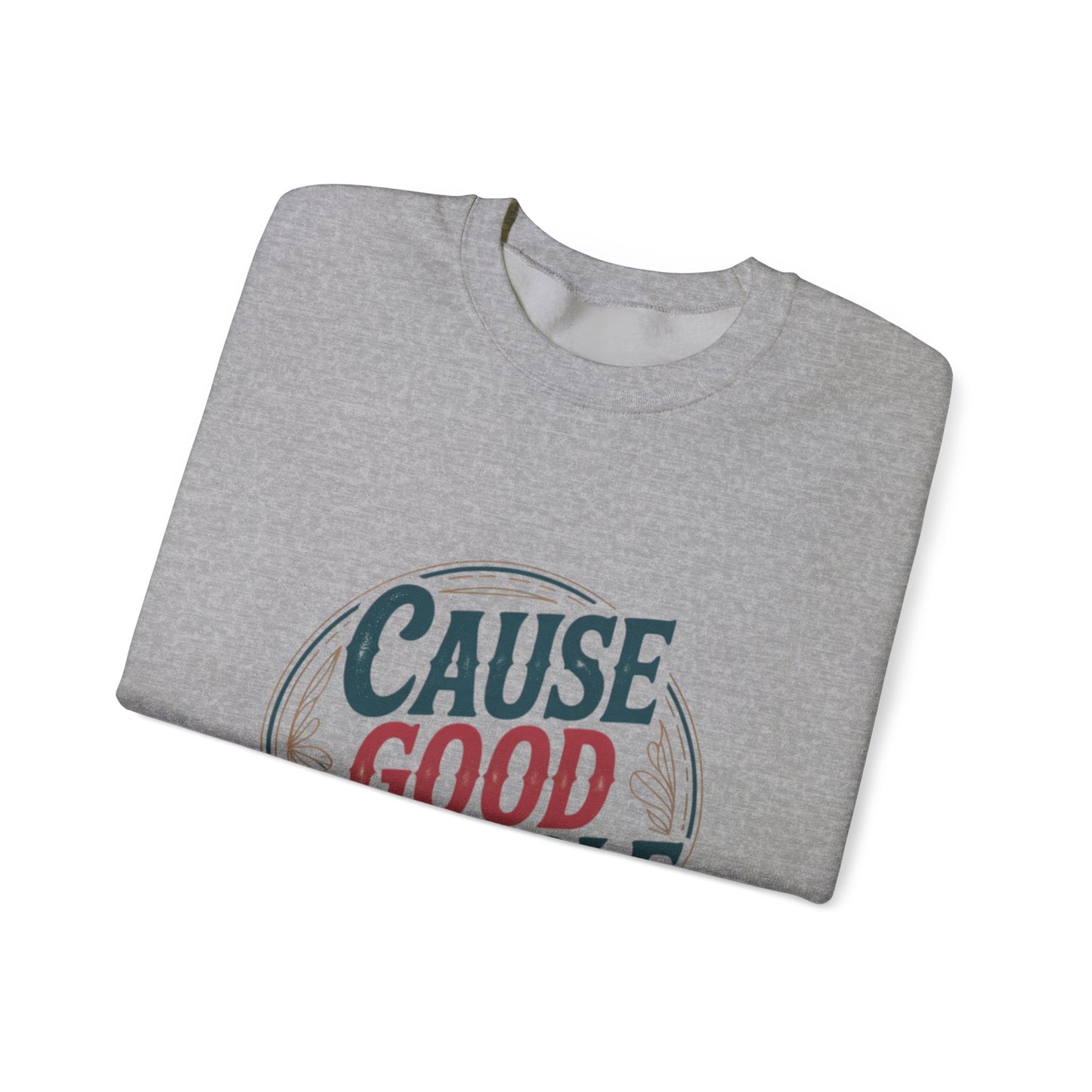 Cause Good Trouble Sweatshirt