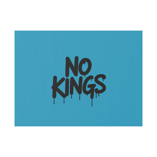 Turquoise Spray Paint No Kings Protest Yard Sign