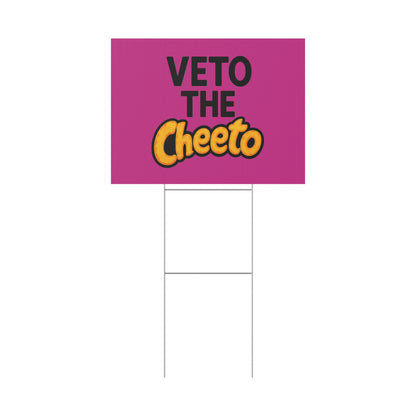Pink Veto the Cheeto Yard Sign