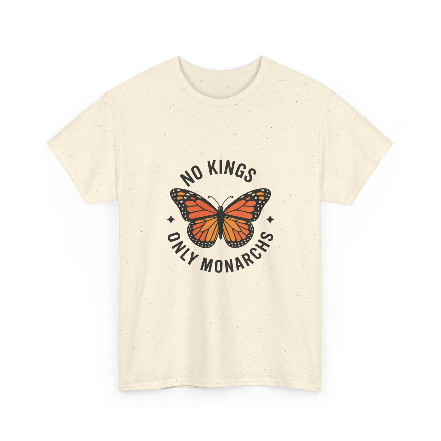 No Kings Only Monarchs Shirt, Casual Wear, Gift for Nature Lovers, Fun Tee, Eco-Friendly Apparel
