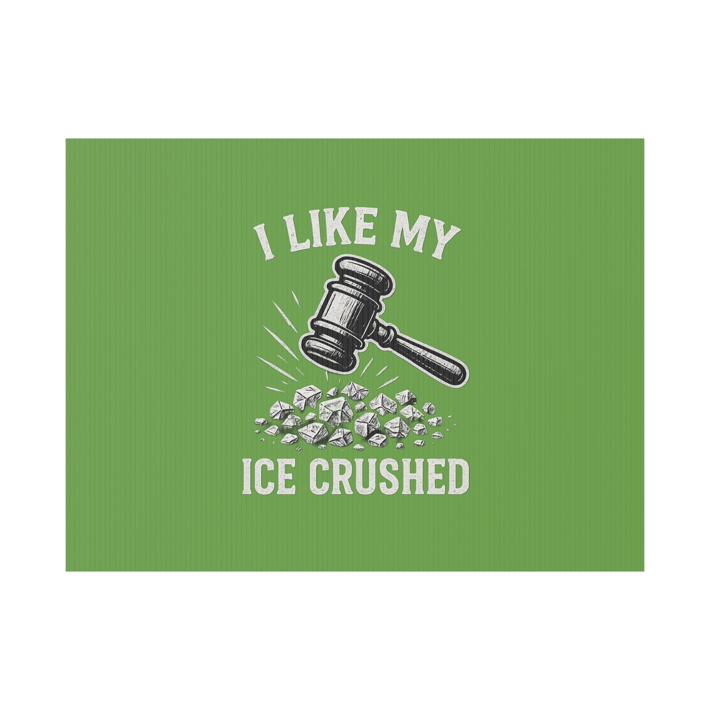 Light Green Crushed ICE Protest Yard Sign