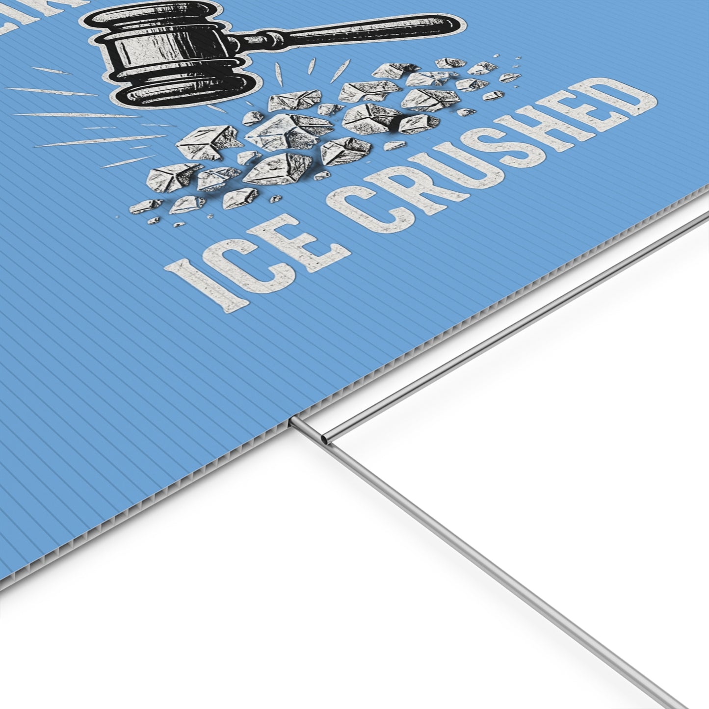 Light Blue Crushed ICE Protest Yard Sign