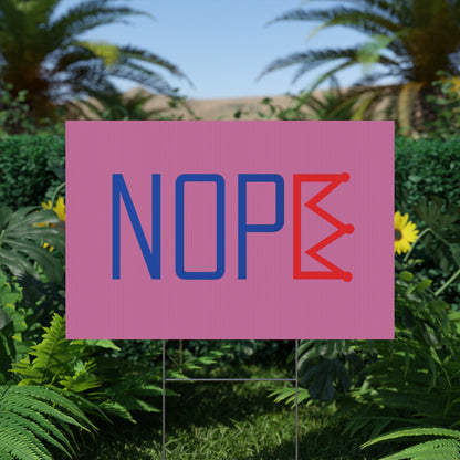 Light Pink NOPE Crown Yard Sign – Defy the Throne