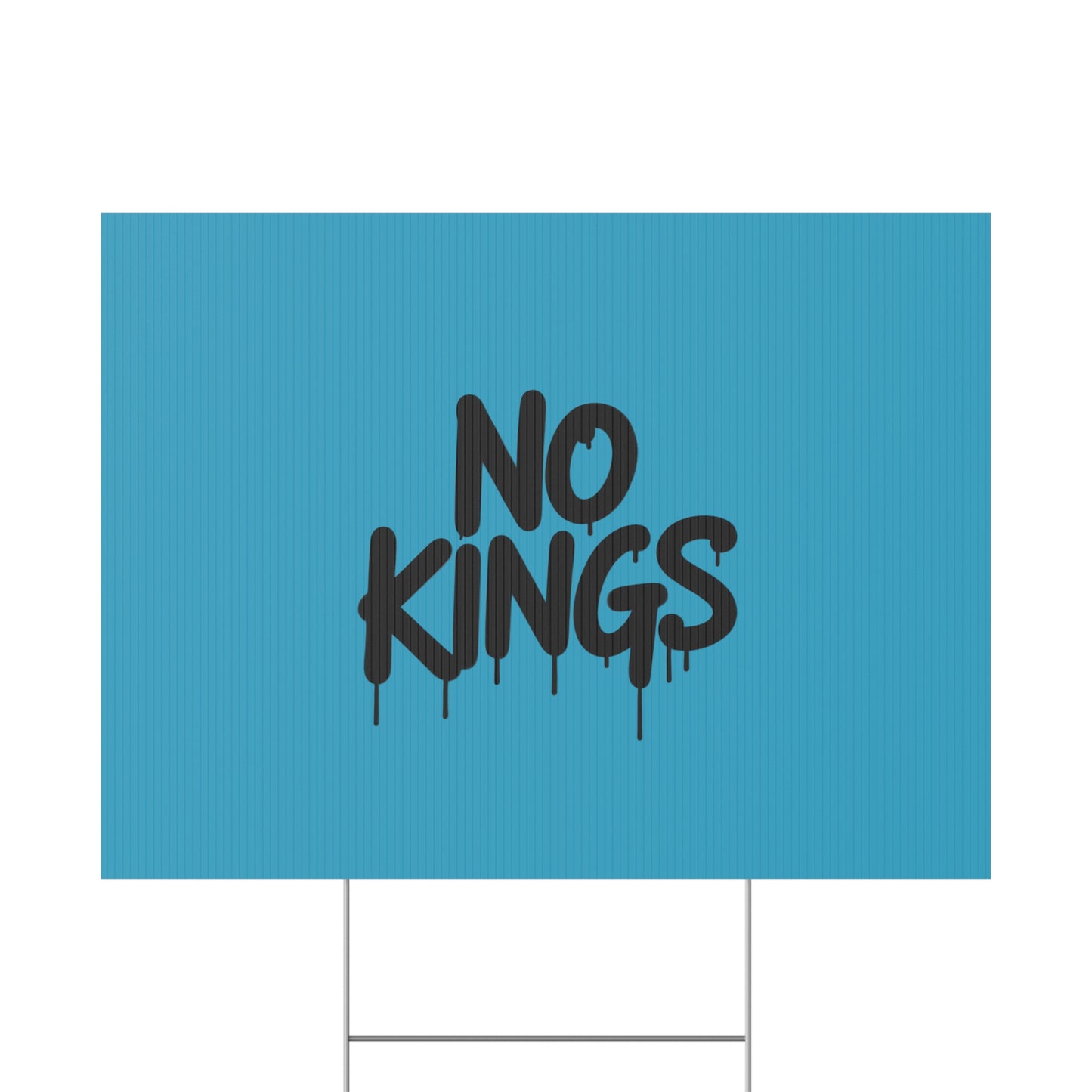 Turquoise Spray Paint No Kings Protest Yard Sign