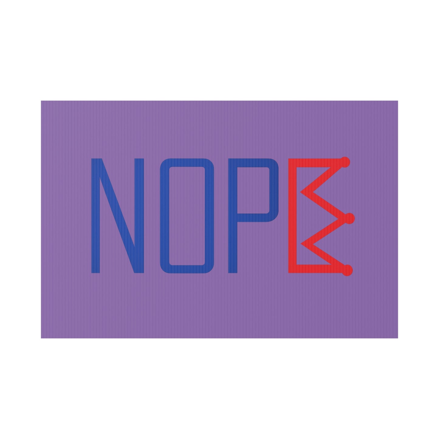 Light Purple NOPE Crown Yard Sign – Defy the Throne