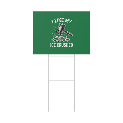 Dark Green Crushed ICE Protest Yard Sign