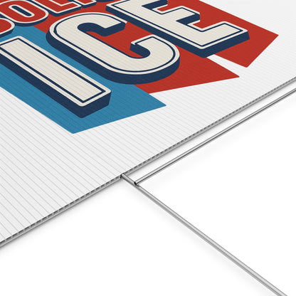 White Abolish ICE Yard Sign