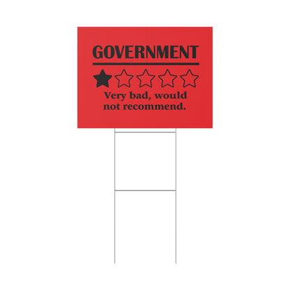 Red Yard Sign - 1/5 Stars Would Not Recommend