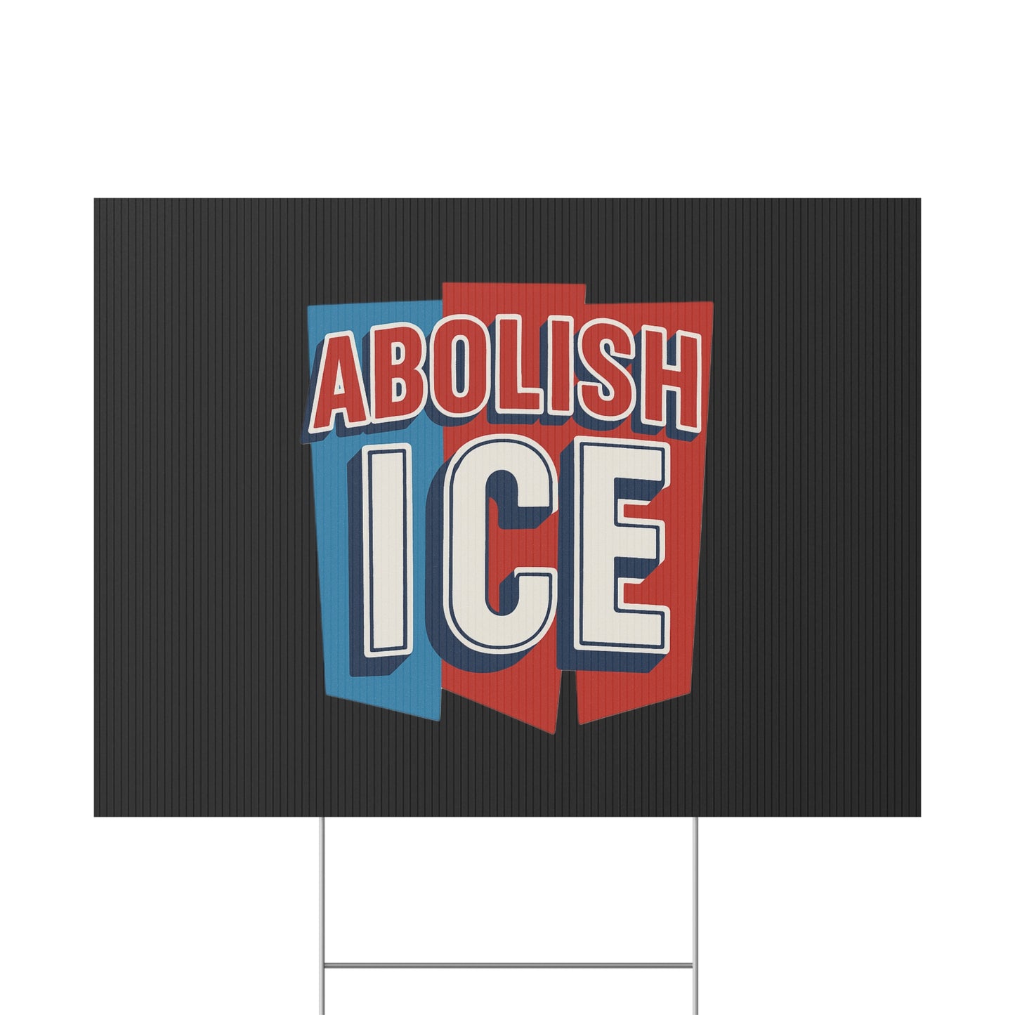 Black Abolish ICE Yard Sign