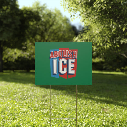 Dark Green Abolish ICE Yard Sign