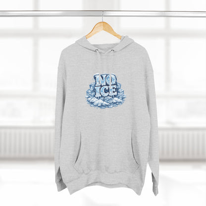 No ICE Graphic Hoodie — Funny Winter Climate Change Sweatshirt