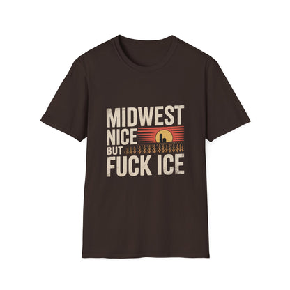 Midwest Nice But Fuck Ice Tee — Retro Sunset Midwest T-Shirt