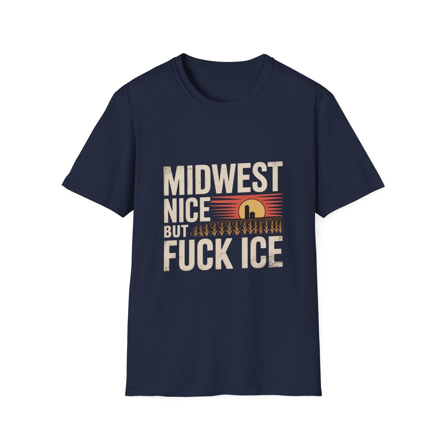 Midwest Nice But Fuck Ice Tee — Retro Sunset Midwest T-Shirt