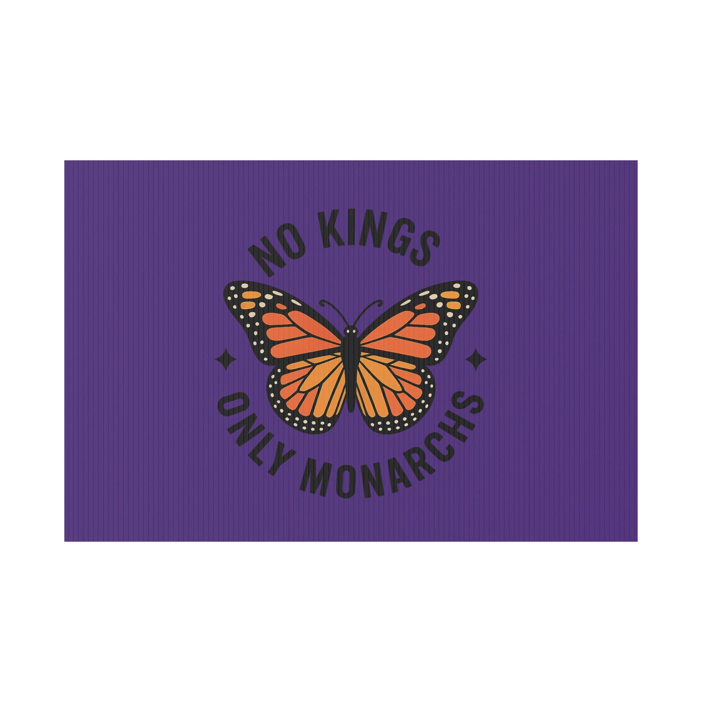Purple No Kings Only Monarchs  Yard Sign, No Kings Since 1776, Holiday Decoration, Lawn Decor for July 4th, Independence Day Sign, Political Statement Sign