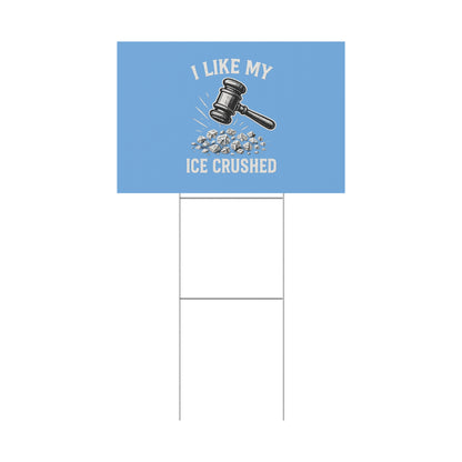 Light Blue Crushed ICE Protest Yard Sign
