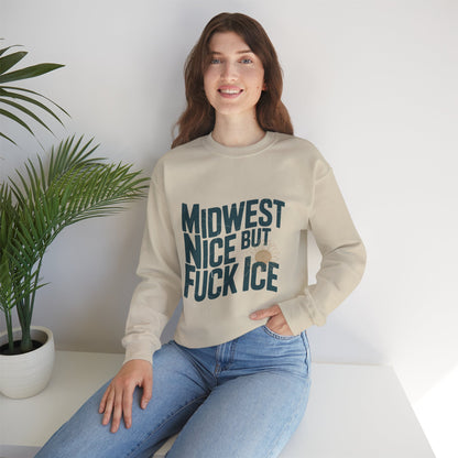 Midwest Nice But Fuck Ice Sweater