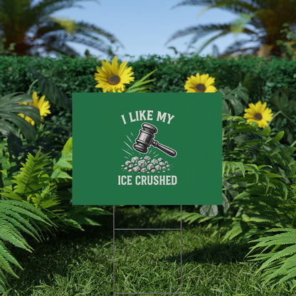 Dark Green Crushed ICE Protest Yard Sign