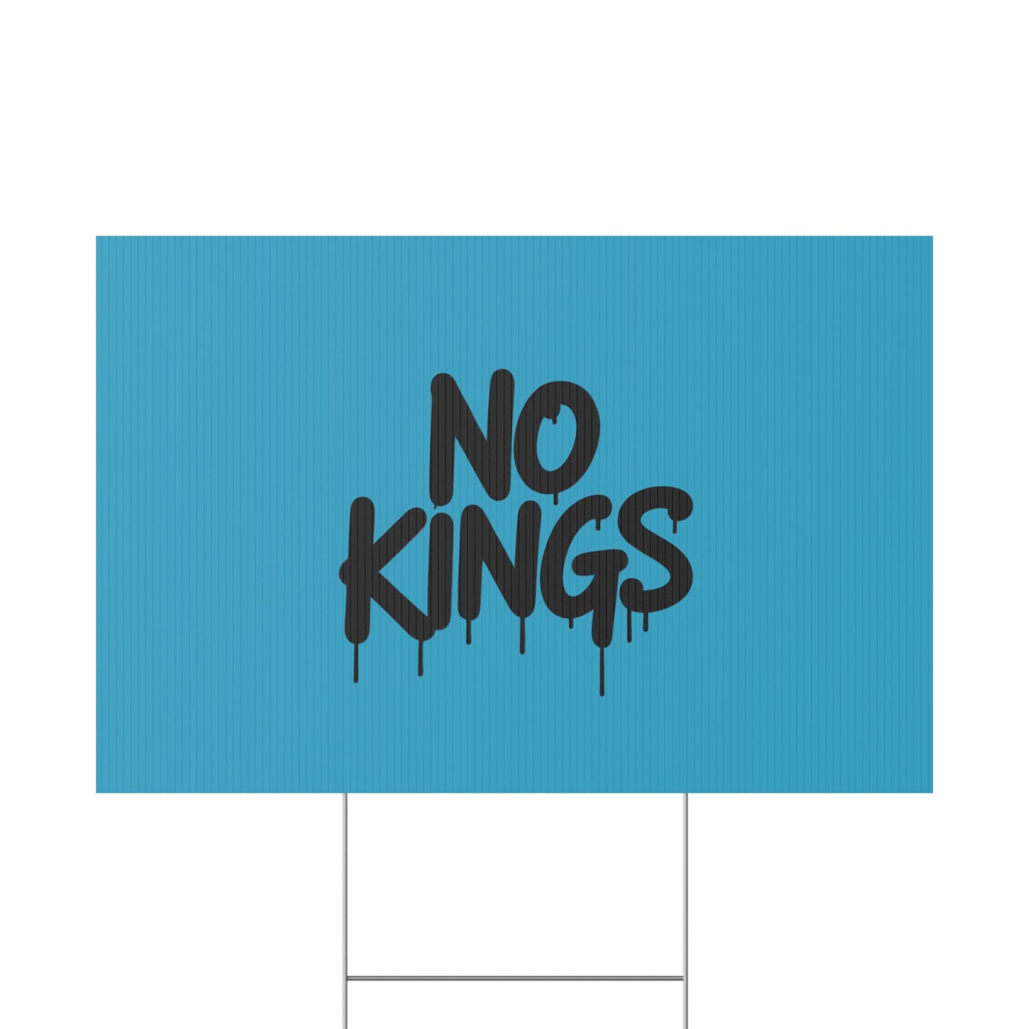 Turquoise Spray Paint No Kings Protest Yard Sign