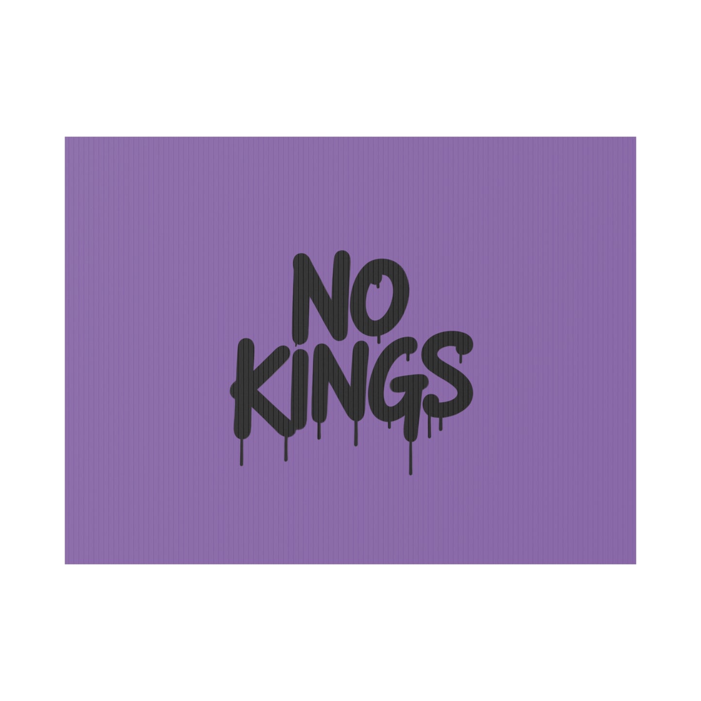 Light Purple Spray Paint No Kings Protest Yard Sign