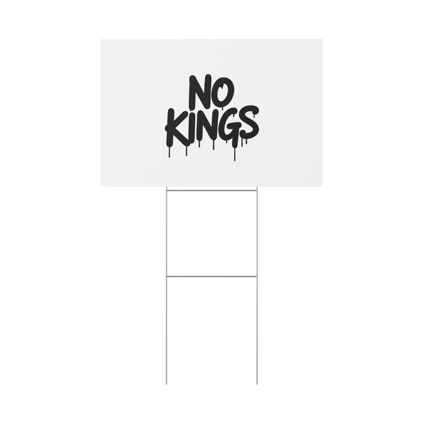 White Spray Paint No Kings Protest Yard Sign