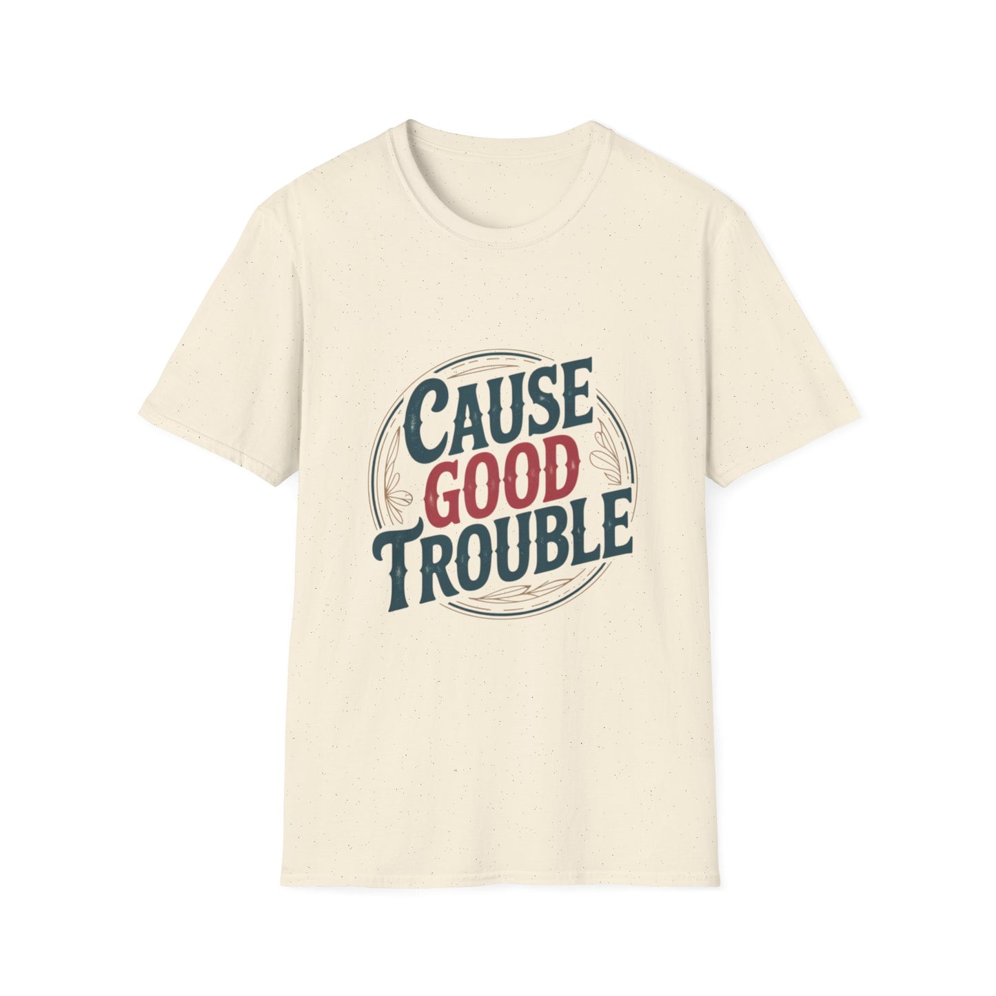 Cause Good Trouble T-Shirt – Inspirational Protest Graphic Tee
