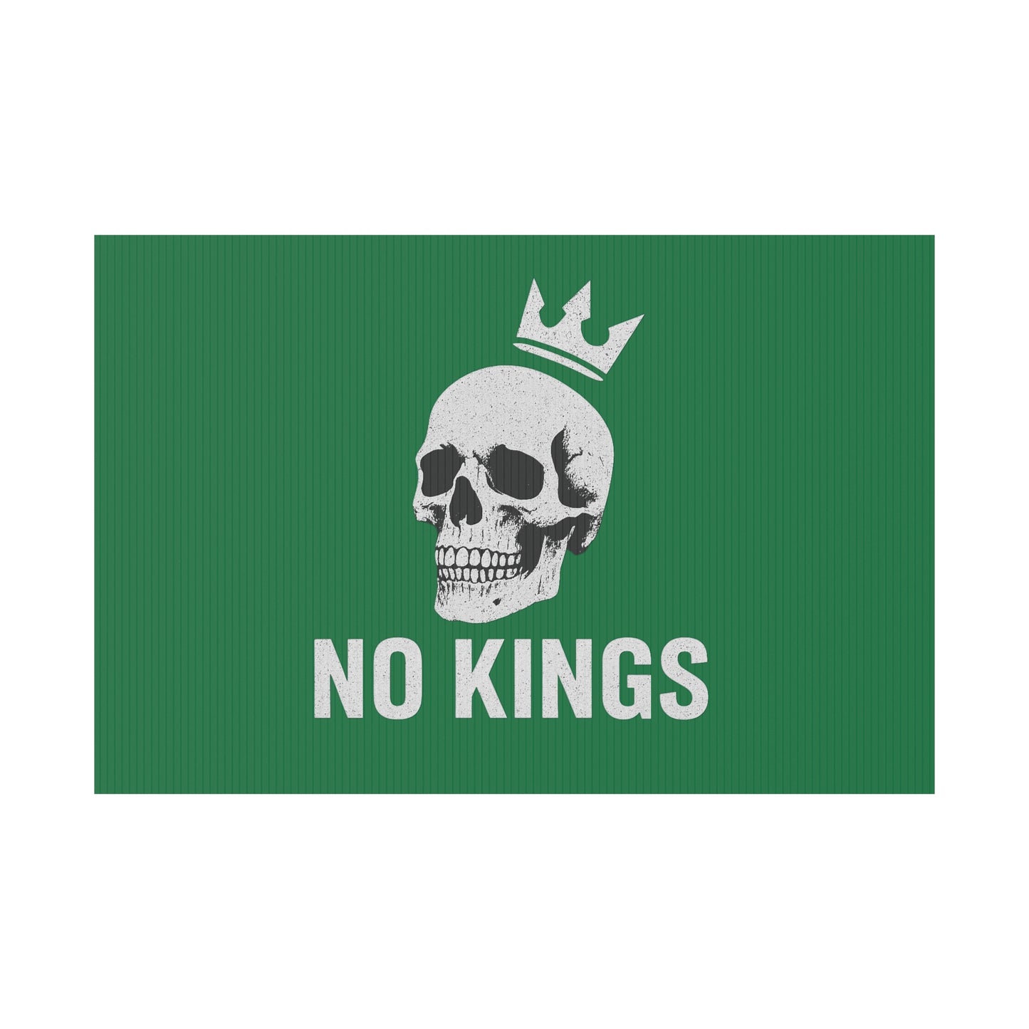 Dark Green Yard Sign - 'No Kings' Design