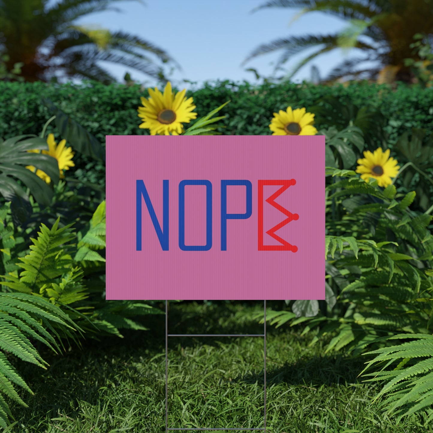 Light Pink NOPE Crown Yard Sign – Defy the Throne