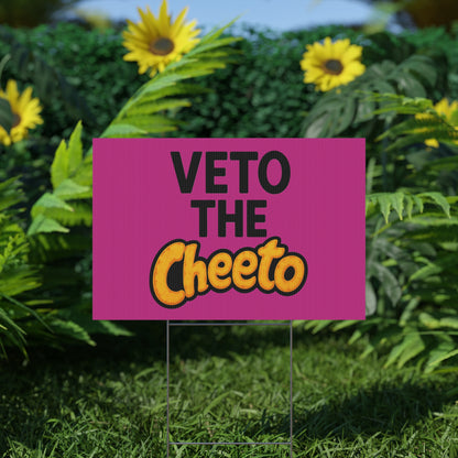 Pink Veto the Cheeto Yard Sign - protest shirt from No Kings Store