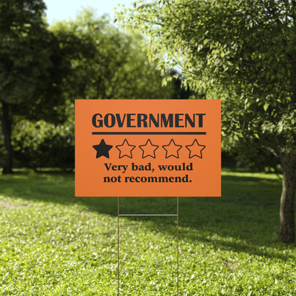 Orange Yard Sign - 1/5 Stars Would Not Recommend