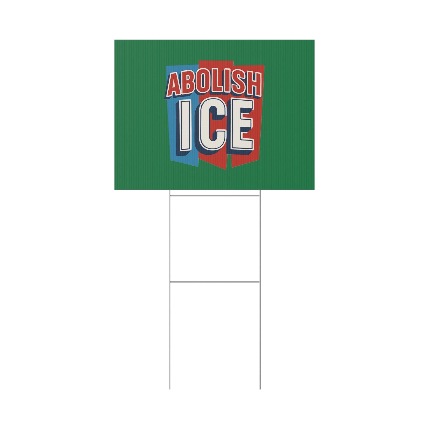 Dark Green Abolish ICE Yard Sign