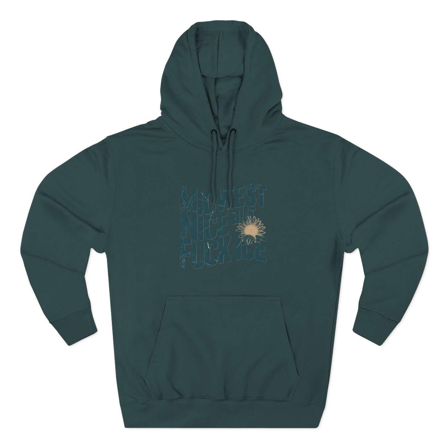 Midwest Nice But Fuck Ice Hoodie