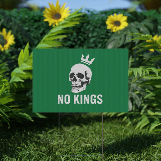 Dark Green Yard Sign - 'No Kings' Design