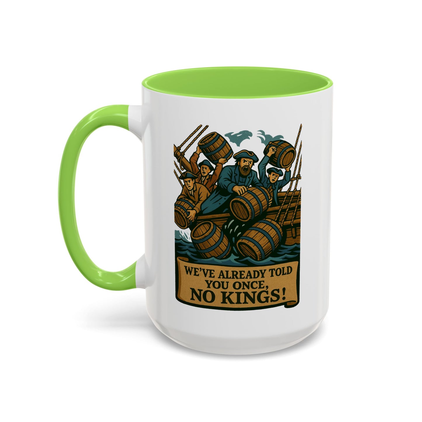 We’ve Already Told You -  Coffee Mugs
