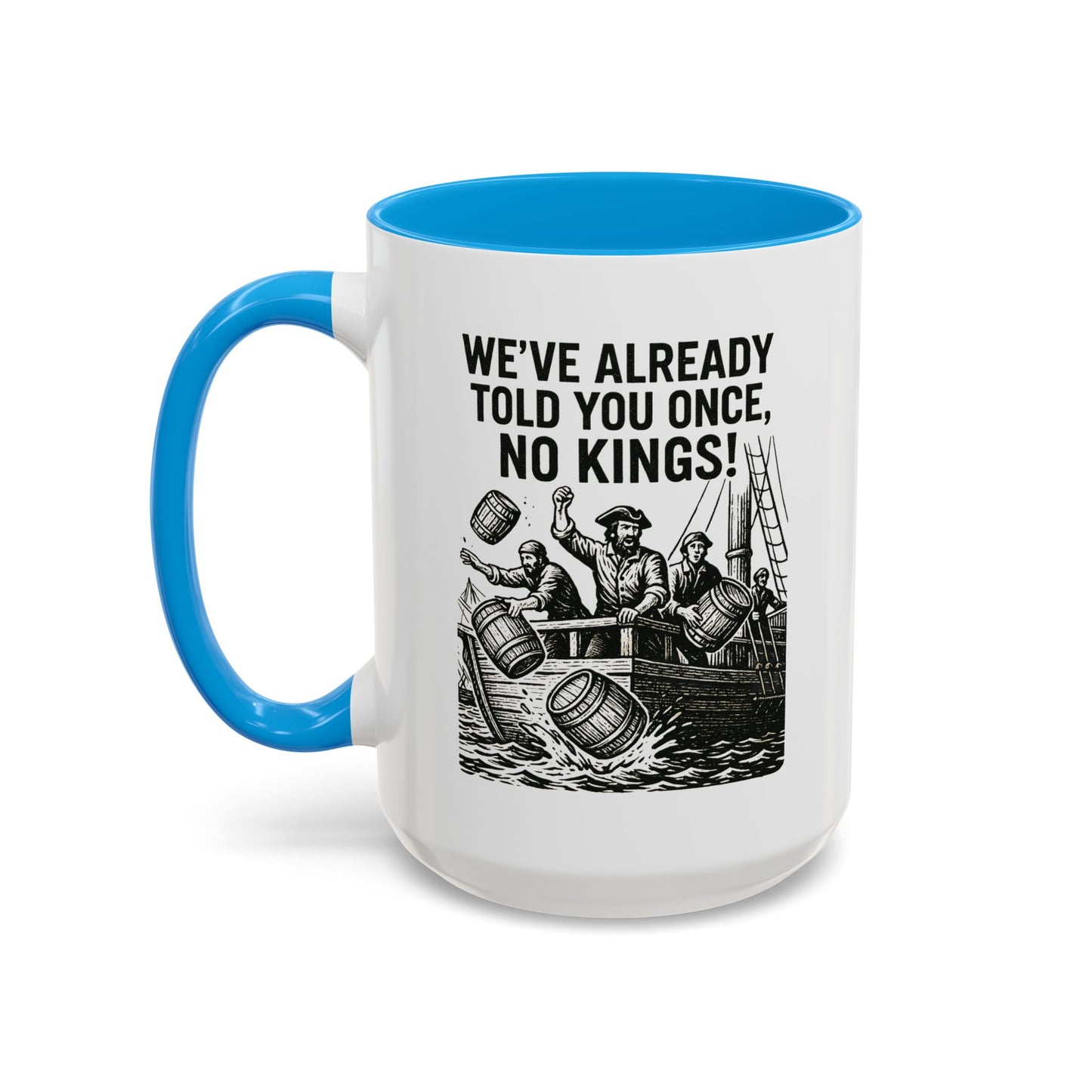 No Kings Colorful Coffee Mug 11oz 15oz
