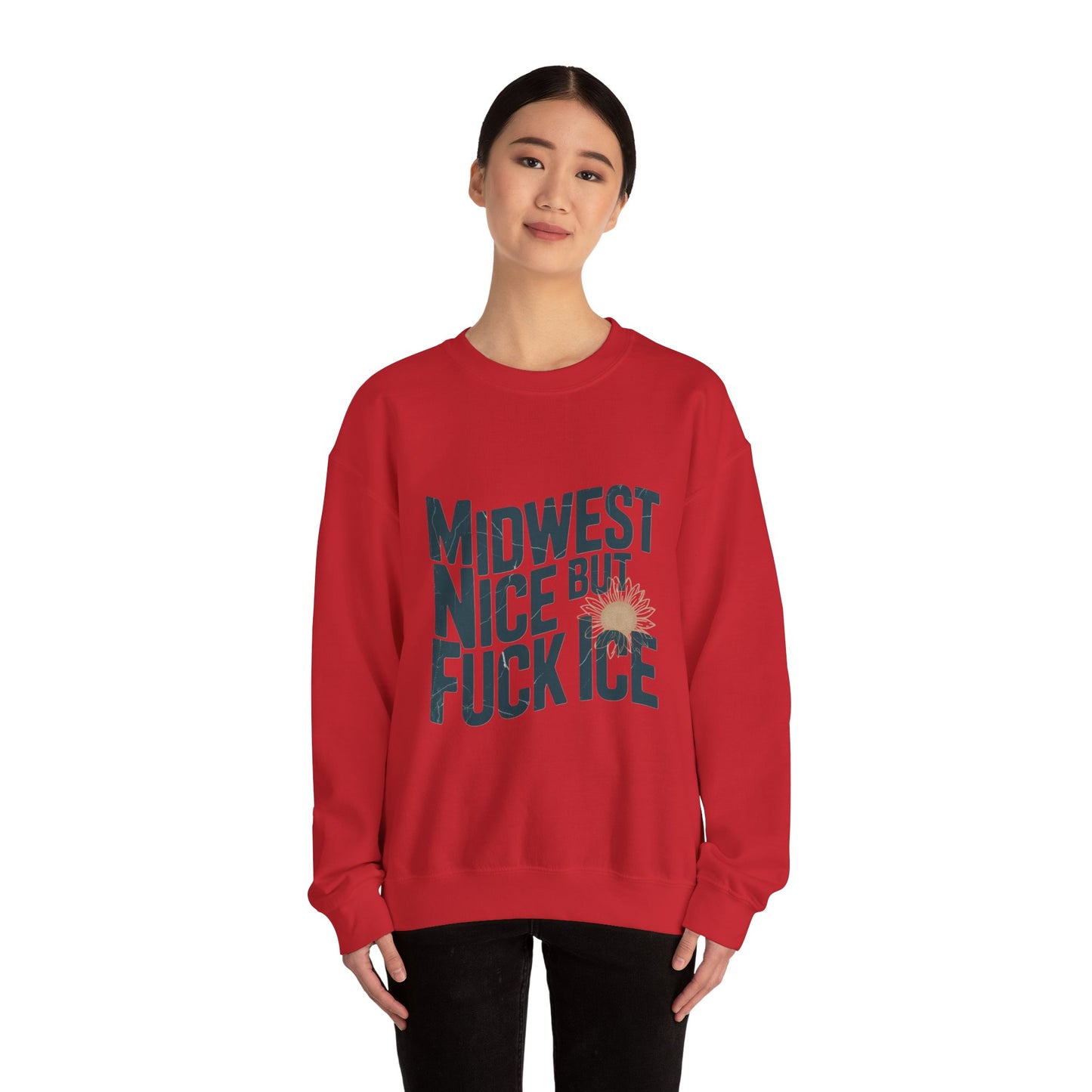 Midwest Nice But Fuck Ice Sweater