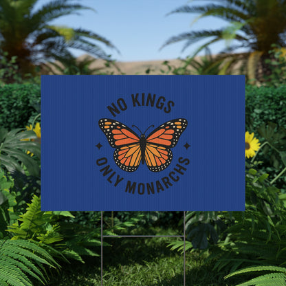 Dark Blue No Kings Only Monarchs Yard Sign
