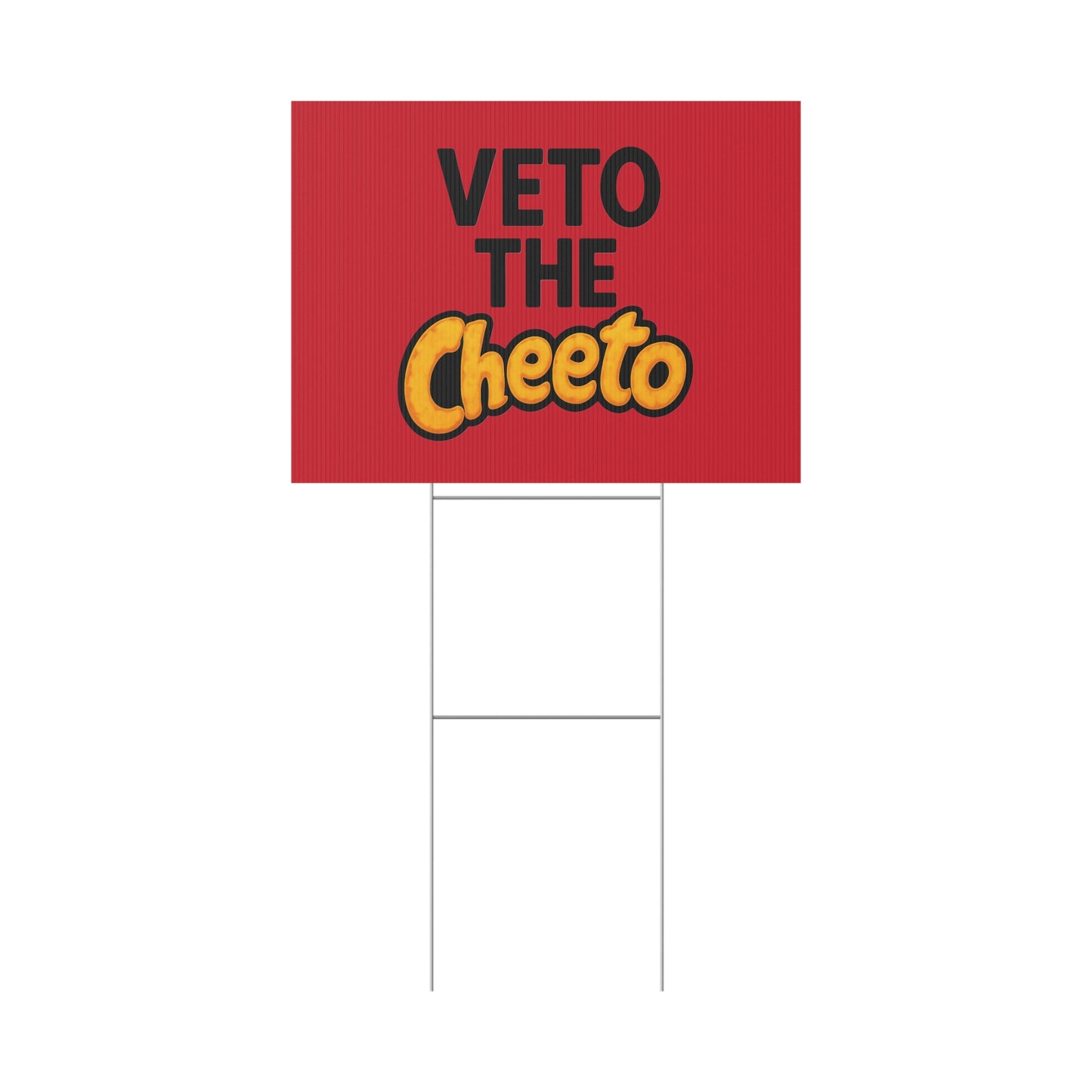 Red Veto the Cheeto Yard Sign