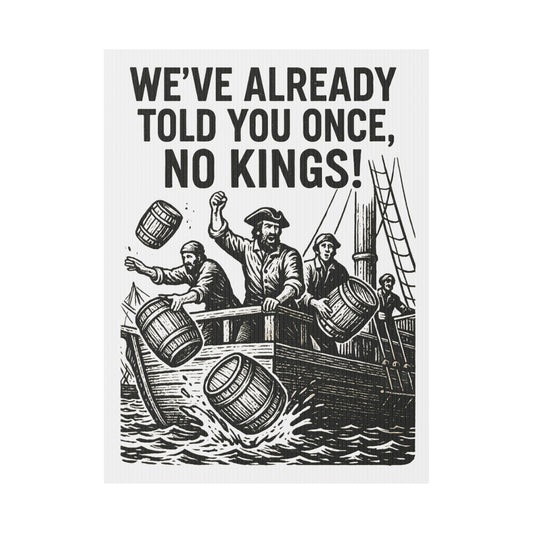 Yard Sign - Boston Tea Party Themed