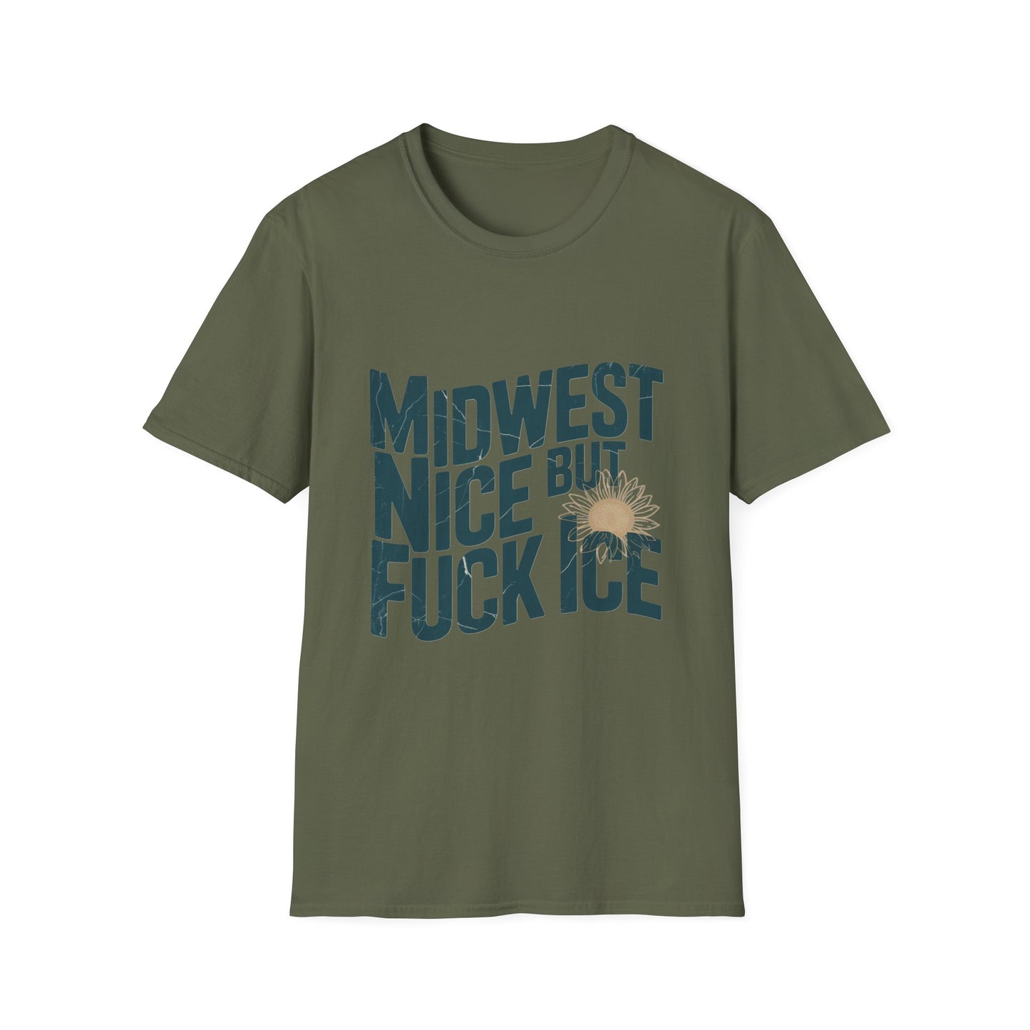 Midwest Nice But Fuck Ice T-Shirt