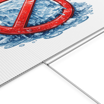 No Ice Yard Sign – Funny Anti-Ice Lawn Sign