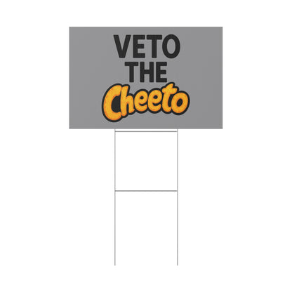 Gray Veto the Cheeto Yard Sign