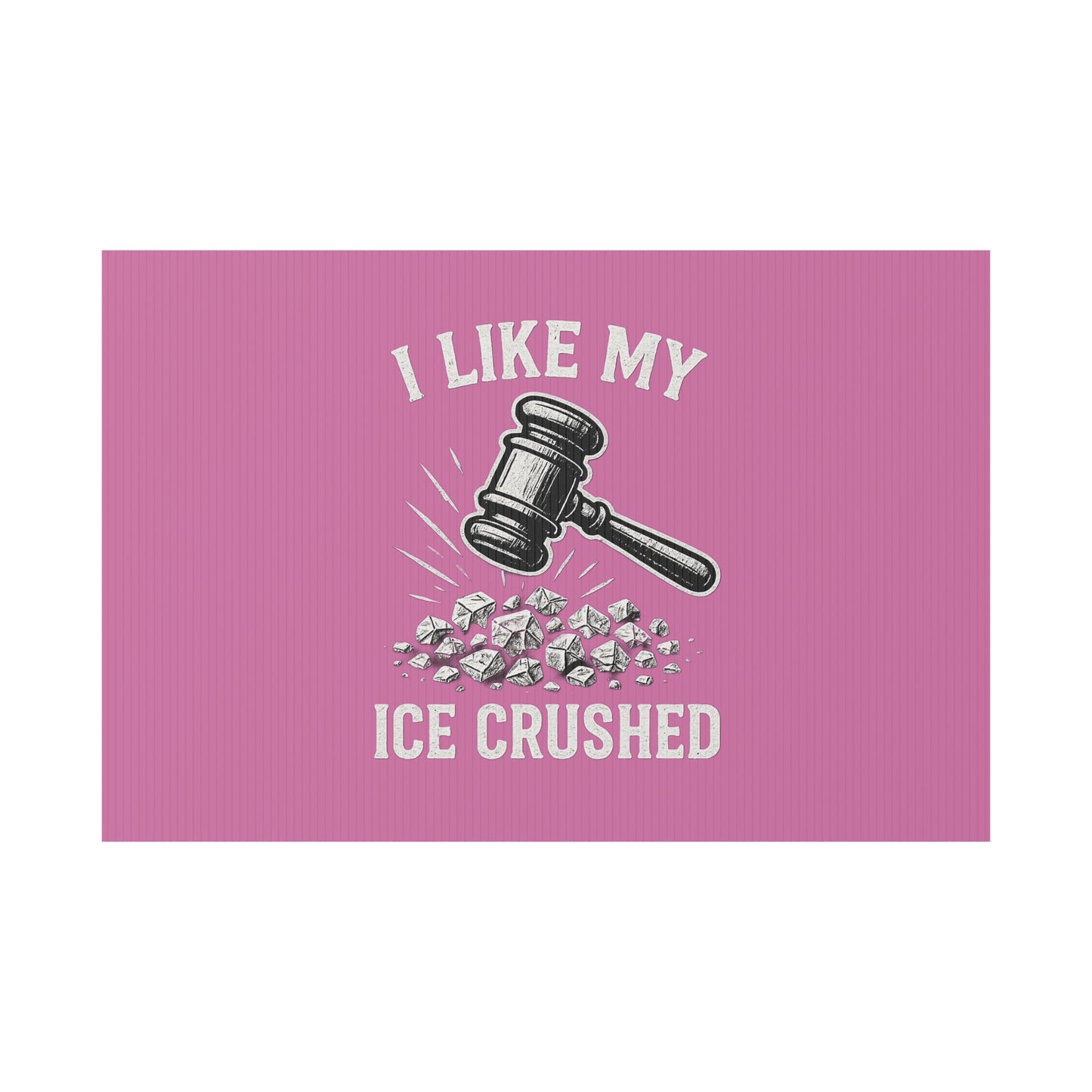 Light Pink Crushed ICE Protest Yard Sign