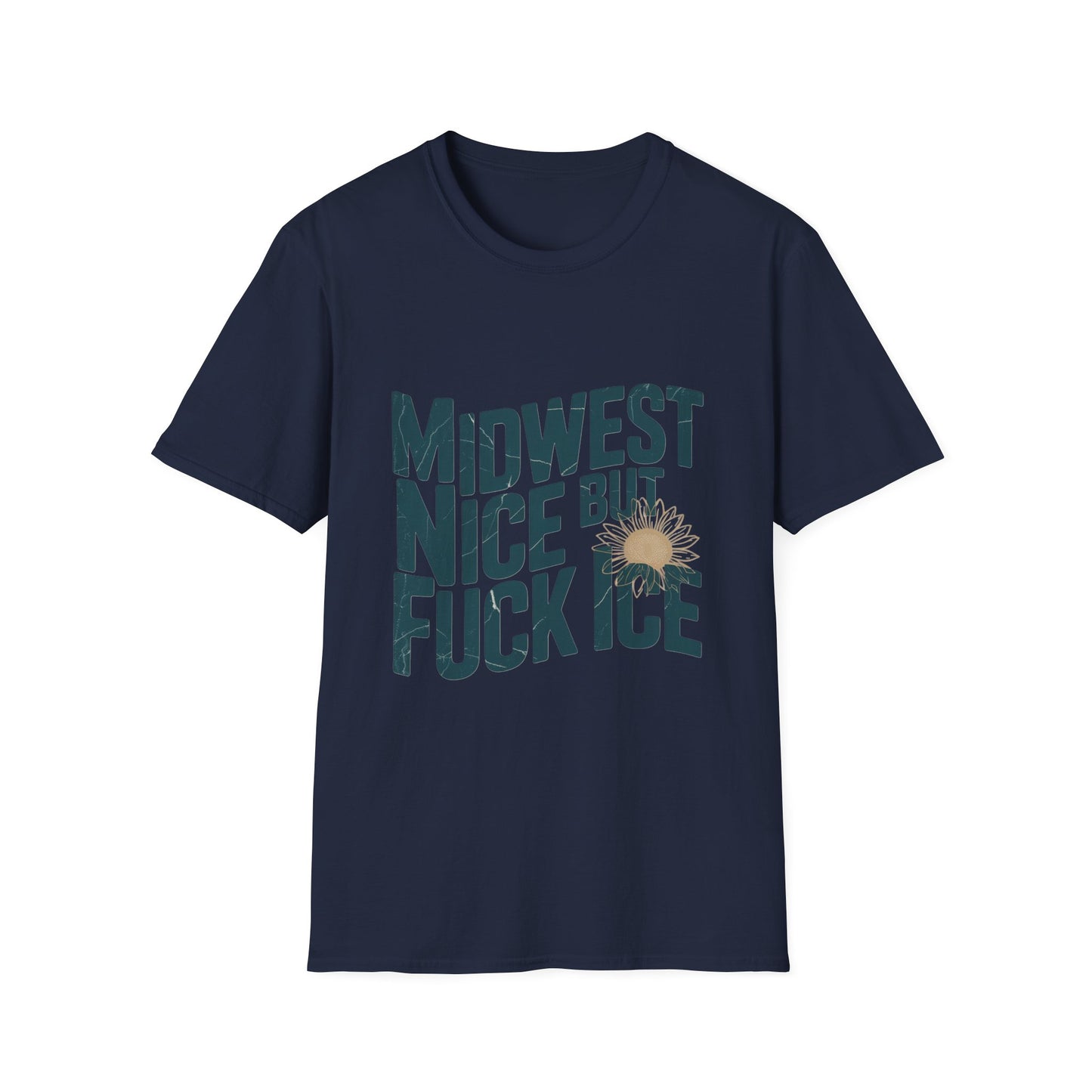 Midwest Nice But Fuck Ice T-Shirt