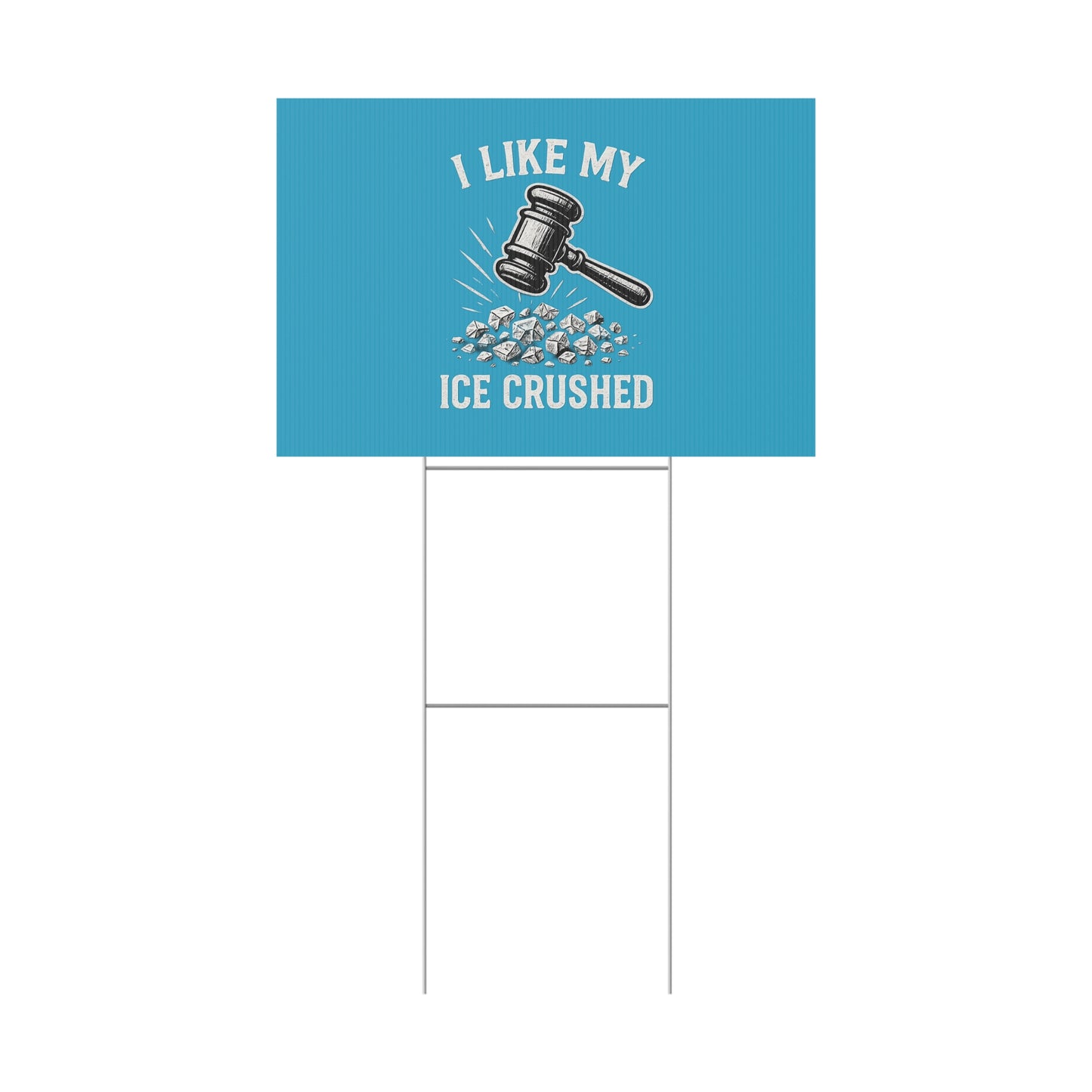 Copy of Turquoise Crushed ICE Protest Yard Sign