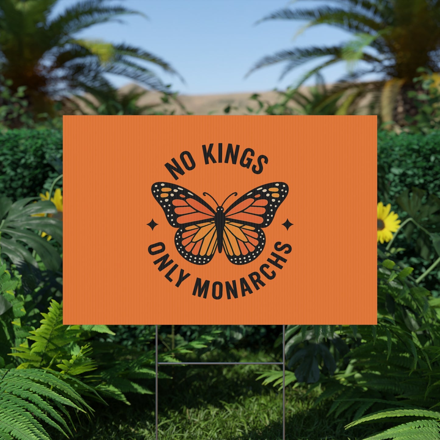 Orange No Kings Only Monarchs  Yard Sign, No Kings Since 1776, Holiday Decoration, Lawn Decor for July 4th, Independence Day Sign, Political Statement Sign