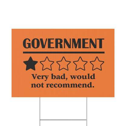Orange Yard Sign - 1/5 Stars Would Not Recommend