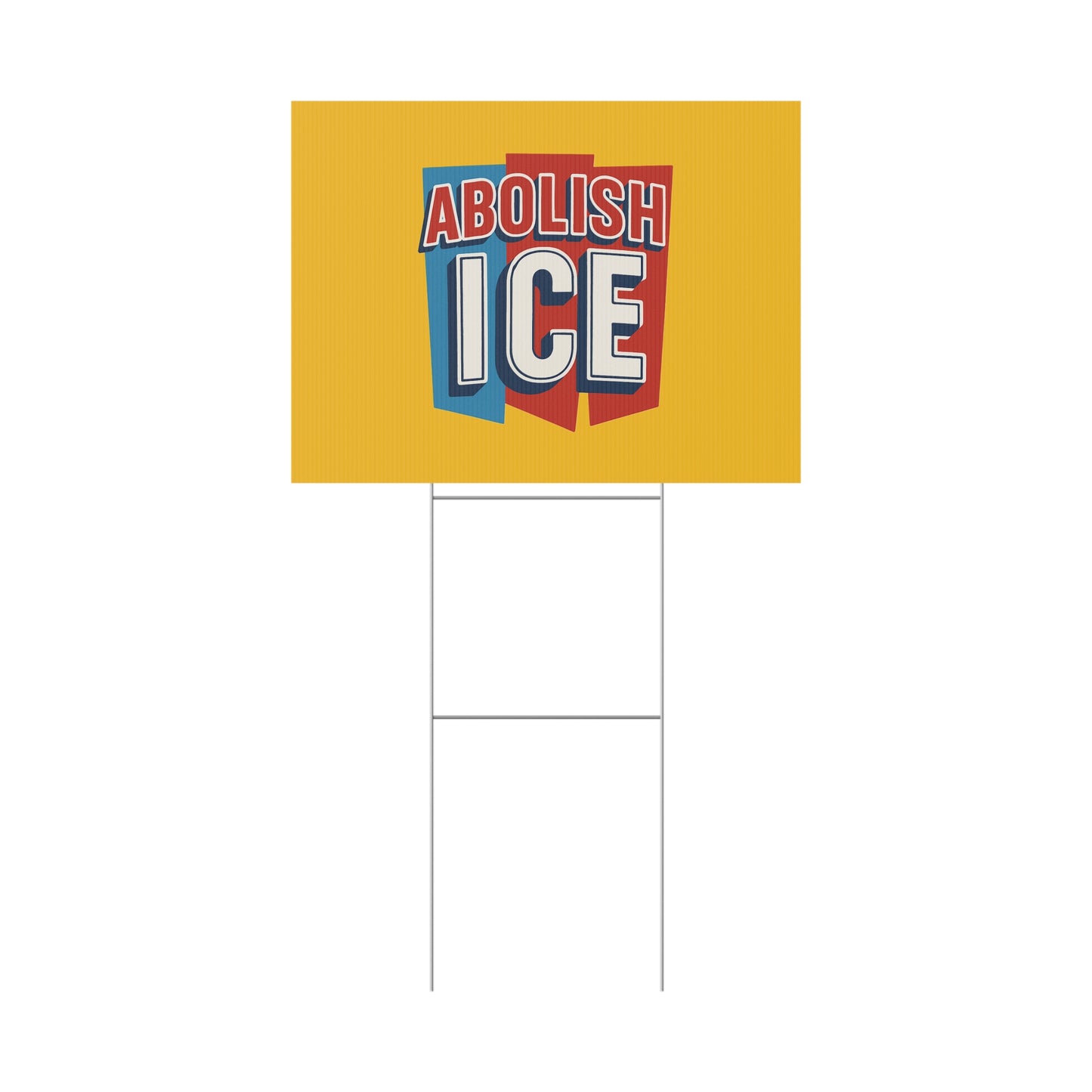 Yellow Abolish ICE Yard Sign
