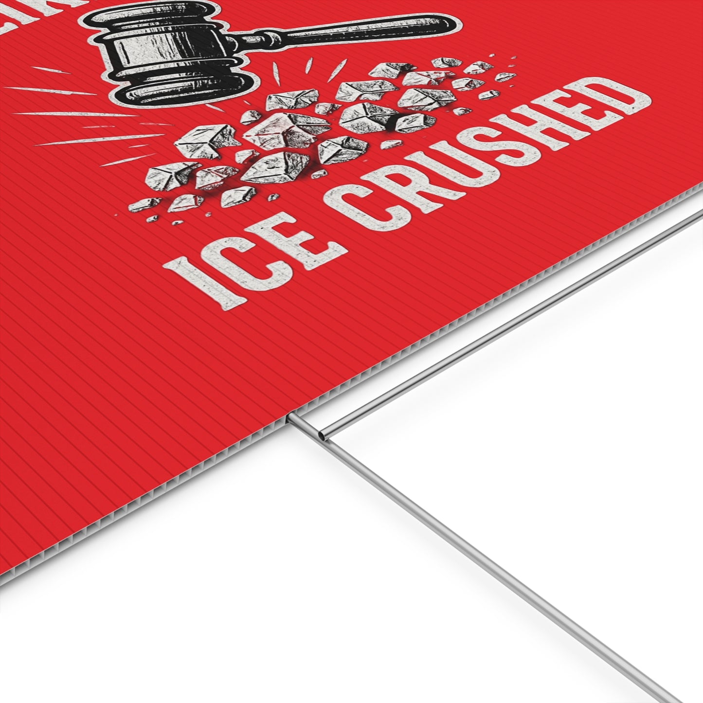 Red Crushed ICE Protest Yard Sign