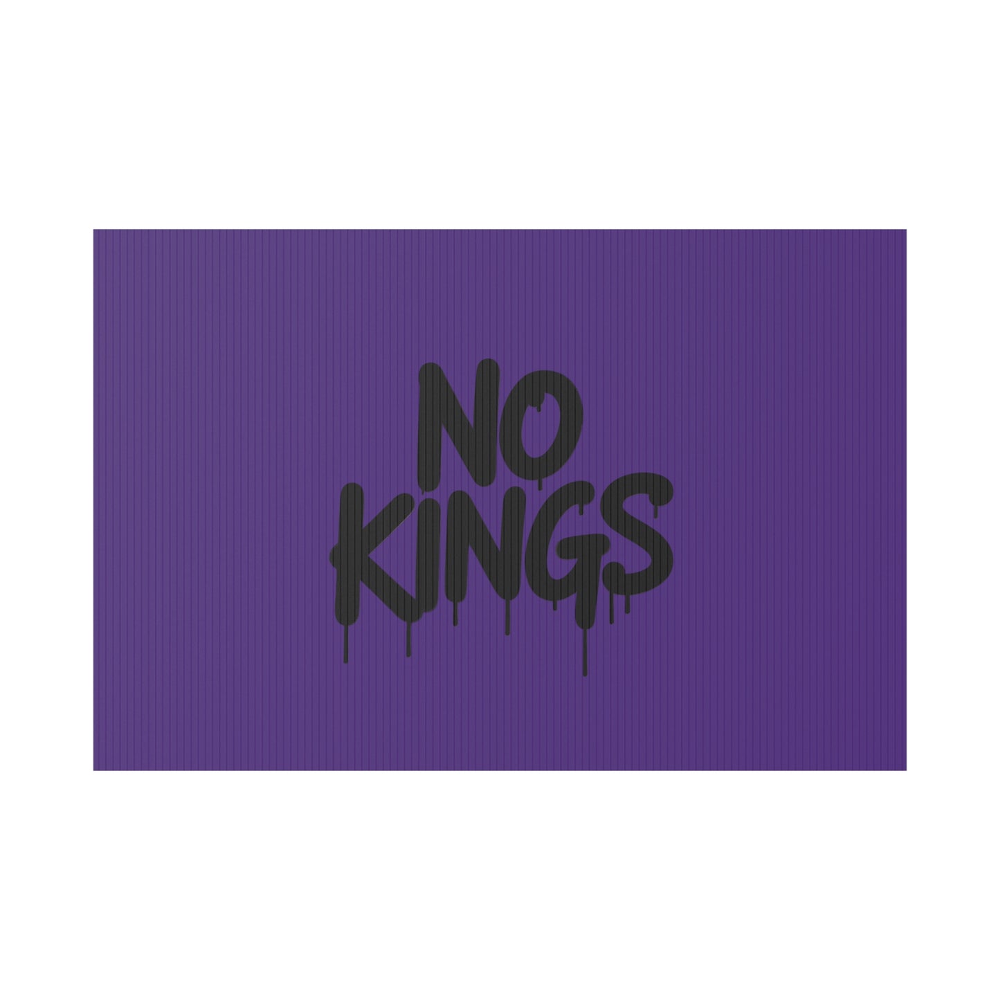 Purple Spray Paint No Kings Protest Yard Sign