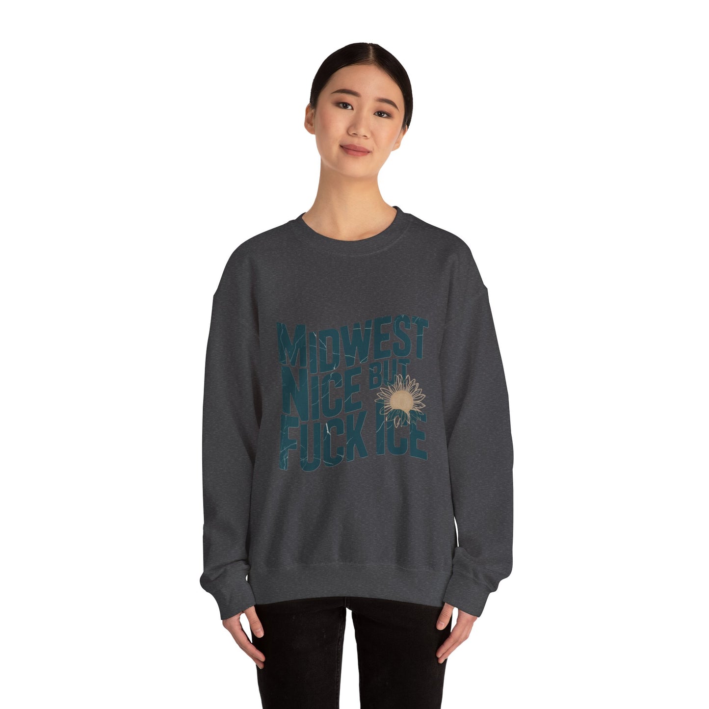 Midwest Nice But Fuck Ice Sweater
